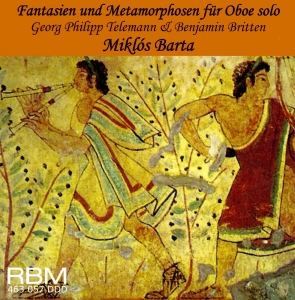Miklos Barta - Telemann/Britten - Fantasies & Meta ryhmässä CD / Klassiskt @ Bengans Skivbutik AB (5570669)