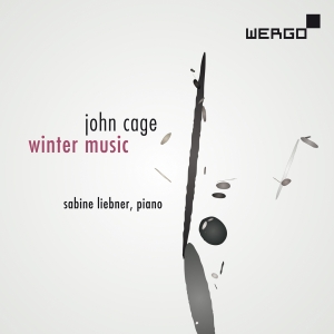 Sabine Liebner - John Cage: Winter Music - Complete ryhmässä ME SUOSITTELEMME / Perjantain julkaisut / 2025-01-10 @ Bengans Skivbutik AB (5570699)