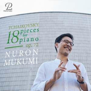 Nuron Mukumi - Tchaikovksy: 18 Pieces For Piano, O ryhmässä CD @ Bengans Skivbutik AB (5570832)