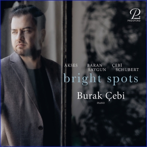 Burak Cebi - Bright Spots - Works For Solo Piano ryhmässä CD / Klassiskt @ Bengans Skivbutik AB (5570834)