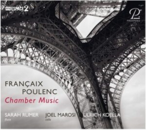 Sarah Rumer Joel Marosi Ulrich Ko - Jean Francaix/Francis Poulenc: Cham ryhmässä CD / Klassiskt @ Bengans Skivbutik AB (5570853)