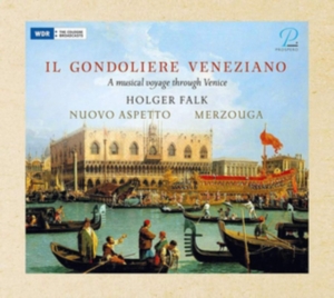 Holger Falk Nuovo Aspetto Duo Mer - Il Gondoliere Veneziano (Limited Ed ryhmässä CD @ Bengans Skivbutik AB (5570857)