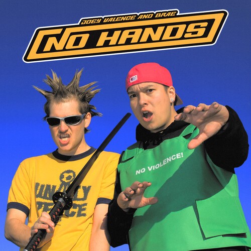Joey Valence & Brae - No Hands ryhmässä CD / Pop-Rock @ Bengans Skivbutik AB (5570885)