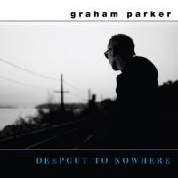 Parker Graham - Deepcut To Nowhere ryhmässä VINYYLI @ Bengans Skivbutik AB (5570914)