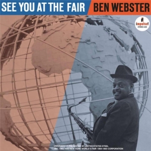 Ben Webster - See You At The Fair ryhmässä ME SUOSITTELEMME / Perjantain julkaisut / Perjantai 13 joulukuuta 2024 @ Bengans Skivbutik AB (5570963)