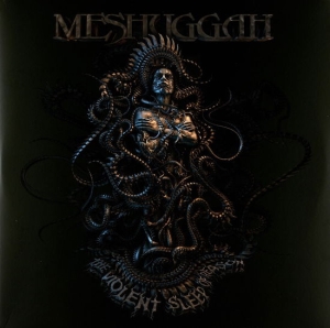 Meshuggah - The Violent Sleep Of Reason ryhmässä VINYYLI / Hårdrock @ Bengans Skivbutik AB (5571017)