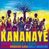 Kanazoe Clotilde Rullaud Abdoulay - Kananaye ryhmässä VINYYLI @ Bengans Skivbutik AB (5571042)