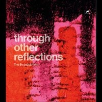 Soundcarriers The - Through Other Reflections ryhmässä VINYYLI @ Bengans Skivbutik AB (5571199)
