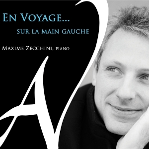 Maxime Zecchini - En Voyage... Sur La Main Gauche ryhmässä CD @ Bengans Skivbutik AB (5571236)