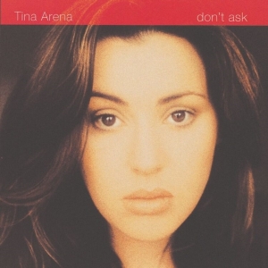 Arena Tina - Don't Ask (30Th Anniversary Edition) ryhmässä ME SUOSITTELEMME / Perjantain julkaisut / Perjantai 15 marraskuuta 2024 @ Bengans Skivbutik AB (5571251)