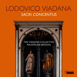 Maximilien Brisson The Viadana Col - Lodovico Viadana: Sacri Concentus ryhmässä CD / Klassiskt @ Bengans Skivbutik AB (5571265)