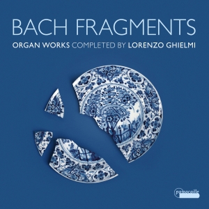 Lorenzo Ghielmi - J. S. Bach: Bach Fragments ryhmässä CD / Klassiskt @ Bengans Skivbutik AB (5571271)