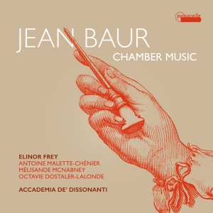 Elinor Frey Accademia De Dissonant - Jean Baur: Chamber Music ryhmässä CD @ Bengans Skivbutik AB (5571275)