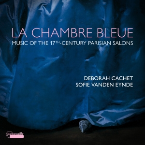 Deborah Cachet Sofie Vanden Eynde - La Chambre Bleue -  Music From The ryhmässä CD / Klassiskt @ Bengans Skivbutik AB (5571282)