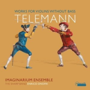 Enrico Onofri Imaginarium Ensemble - Georg Philipp Telemann: Works For V ryhmässä CD / Klassiskt @ Bengans Skivbutik AB (5571283)