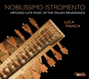 Luca Pianca - Nobilissimo Istromento - Virtuoso L ryhmässä CD / Klassiskt @ Bengans Skivbutik AB (5571303)