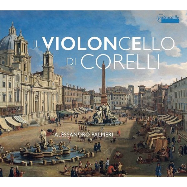 Alessandro Palmeri - Il Violoncello Di Corelli ryhmässä CD / Klassiskt @ Bengans Skivbutik AB (5571308)