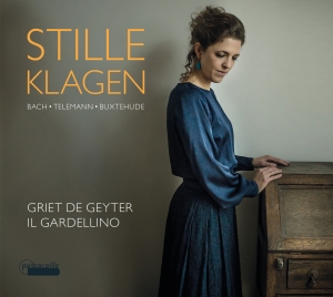 Griet De Geyter Il Gardellino - Stille Klagen - Lieder By Bach, Tel ryhmässä CD / Klassiskt @ Bengans Skivbutik AB (5571317)