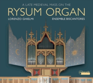 Lorenzo Ghielmi Ensemble Biscantor - A Late Medieval Mass On The Rysum O ryhmässä CD @ Bengans Skivbutik AB (5571330)