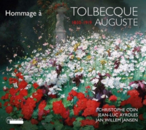 Christophe Coin/Jean-Luc Ayroles/Ja - Hommage À Auguste Tolbecque ryhmässä CD / Klassiskt @ Bengans Skivbutik AB (5571331)