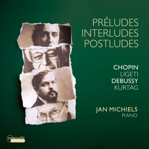 Jan Michiels - Préludes, Interludes, Postludes - W ryhmässä CD @ Bengans Skivbutik AB (5571339)