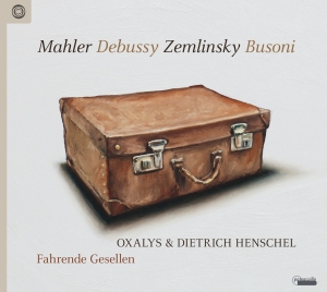Dietrich Henschel Oxalys - Fahrende Gesellen ryhmässä CD / Klassiskt @ Bengans Skivbutik AB (5571433)
