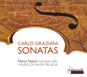 Marco Testori I Musici Di Santa Pe - Carlo Graziani - Cello Sonatas ryhmässä CD / Klassiskt @ Bengans Skivbutik AB (5571439)
