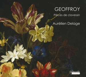 Delage Aurelien - Jean Nicolas Geoffroy - Pieces De C ryhmässä CD / Klassiskt @ Bengans Skivbutik AB (5571448)
