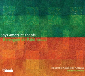 Cantilena Antiqua - Berenguer De Palol - Joys Amors Et ryhmässä CD / Klassiskt @ Bengans Skivbutik AB (5571458)