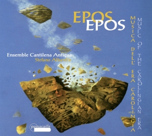 Cantilena Antiqua - Epos - Music Of The Carolingian Era ryhmässä CD @ Bengans Skivbutik AB (5571463)