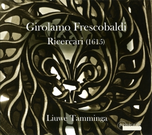 Tamminga Liuwe - Girolamo Frescobaldi - Ricerari (16 ryhmässä CD @ Bengans Skivbutik AB (5571466)