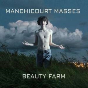 Beauty Farm - Pierre De Manchicourt: Masses ryhmässä CD / Klassiskt @ Bengans Skivbutik AB (5571608)
