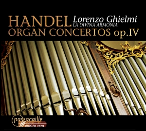 Lorenzo Ghielmi La Divina Armonia - Georg Friedrich Händel - Organ Conc ryhmässä CD / Klassiskt @ Bengans Skivbutik AB (5571621)