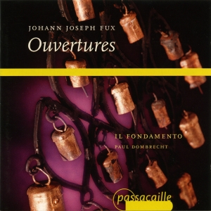 Paul Dombrecht/Il Fondamento - Johann Joseph Fux - Overtures ryhmässä CD @ Bengans Skivbutik AB (5571626)