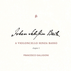 Francesco Galligioni - J. S. Bach: Suites Bwv 1007-1009 ryhmässä CD @ Bengans Skivbutik AB (5571659)