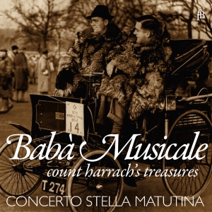 Concerto Stella Matutina - Babà Musicale - Count Harrach's Tre ryhmässä CD @ Bengans Skivbutik AB (5571667)