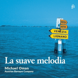 Michael Oman Austrian Baroque Comp - La Suave Melodia ryhmässä CD / Klassiskt @ Bengans Skivbutik AB (5571670)