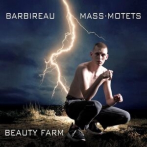 Beauty Farm - Jacobus Barbireau: Mass & Motets ryhmässä CD @ Bengans Skivbutik AB (5571674)