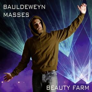 Beauty Farm - Noel Bauldeweyn: Messen ryhmässä CD @ Bengans Skivbutik AB (5571686)