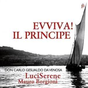 Mauro Borgioni Luciserene - Carlo Gesualdo, Fürst Von Venosa - ryhmässä CD @ Bengans Skivbutik AB (5571835)