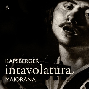 Stefano Maiorana - Giovanni Girolamo Kapsperger - Inta ryhmässä CD / Klassiskt @ Bengans Skivbutik AB (5571836)