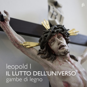 Francesco Baroni Gambe Di Legno - Kaiser Leopold I. - Il Lutto Dell´U ryhmässä CD @ Bengans Skivbutik AB (5571843)