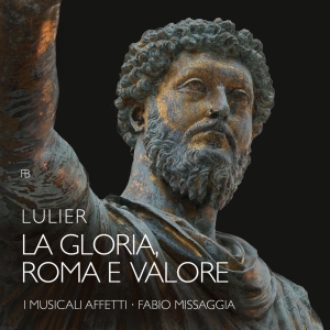 Fabio Missaggia I Musicali Affetti - Giovanni Lorenzo Lulier: La Gloria, ryhmässä CD / Klassiskt @ Bengans Skivbutik AB (5571844)