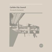 Carlisle City Council - The Lanes Re-Development ryhmässä ME SUOSITTELEMME / Perjantain julkaisut / Perjantai, joulukuu 6, 2024 @ Bengans Skivbutik AB (5571900)