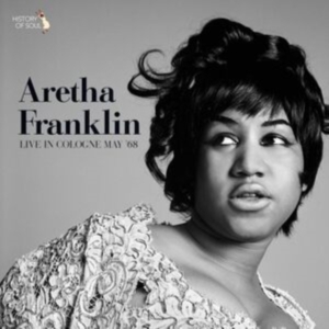 Franklin Aretha - Live In Cologne May 1968 ryhmässä CD @ Bengans Skivbutik AB (5571924)