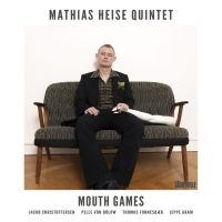 Heise Mathias Quintet - Mouth Games ryhmässä VINYYLI / Jazz @ Bengans Skivbutik AB (5571950)