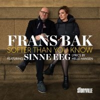 Bak Frans Feat. Sinne Eeg - Softer Than You Know ryhmässä CD / Jazz @ Bengans Skivbutik AB (5571959)