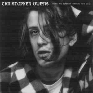 Christopher Owens - I Wanna Run Barefoot Through Your H ryhmässä ME SUOSITTELEMME / Perjantain julkaisut / Perjantai, joulukuu 6, 2024 @ Bengans Skivbutik AB (5571983)