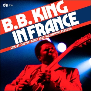 B.B. King - In France: Live At The 1977 Nancy Jazz Pulsations Festival ryhmässä CD @ Bengans Skivbutik AB (5571993)