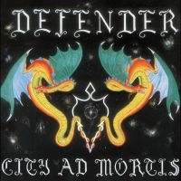 Defender - City Ad Mortis ryhmässä VINYYLI / Myydyimmät @ Bengans Skivbutik AB (5572038)